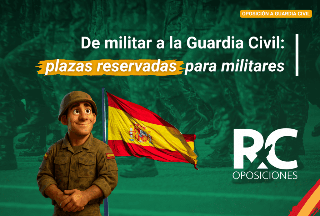 DE MILITAR A GUARDIA CIVIL